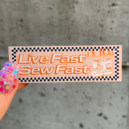 Live Fast Sew Fast Sticker