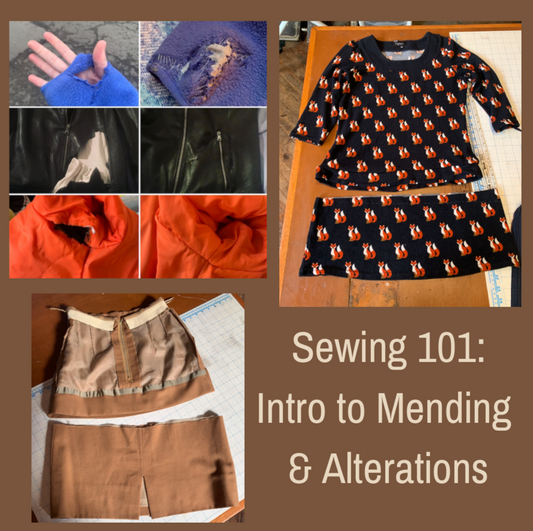 2/29: Intro to Mending & Alterations